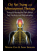 Chi Nei Tsang and Microcurrent Therapy - 9781620557433-thumb