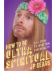 How to be Ultra Spiritual - 9781622038213-thumb