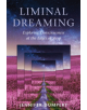 Liminal Dreaming - 9781623173043-thumb