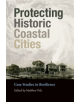 Protecting Historic Coastal Cities - 9781623497705-thumb