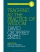 Teaching as the Practice of Wisdom - 9781623564933-thumb