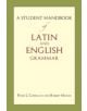 A Student Handbook of Latin and English Grammar - 9781624661303-thumb