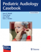 Pediatric Audiology Casebook - 9781626234031-thumb