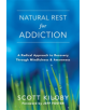 Natural Rest for Addiction - 9781626258860-thumb