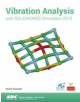 Vibration Analysis with SOLIDWORKS Simulation 2019 - 9781630572433-thumb