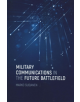 Military Communications in the Future Battlefield - 9781630813338-thumb