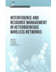 Interference and Resource Management in Heterogeneous Wireless Networks - 9781630813406-thumb