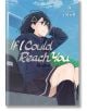 If I Could Reach You, Vol. 4 - TMnR - Kodansha Comics - 9781632369376-thumb