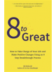 8 to Great - 9781633536913-thumb