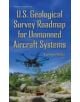 U.S. Geological Survey Roadmap for Unmanned Aircraft Systems - 9781634835664-thumb