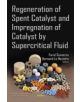 Regeneration of Spent Catalyst & Impregnation of Catalyst by Supercritical Fluid - 9781634843096-thumb