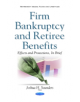 Firm Bankruptcy & Retiree Benefits - 9781634855891-thumb