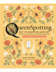 QueenSpotting: Meet the Remarkable Queen Bee and Discover the Drama at the Heart of the Hive - 9781635860375-thumb