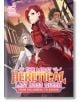 The Most Heretical Last Boss Queen: From Villainess to Savior, Vol. 2 (Light Novel)-thumb