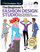 The Beginner's Fashion Design Studio - 9781640210325-thumb