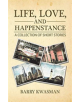 Life, Love, and Happenstance - 9781641827799-thumb