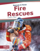 Rescues in Focus: Fire Rescues - 9781641857727-thumb