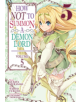 How NOT to Summon a Demon Lord (Manga) Vol. 5 - 9781642753394-thumb