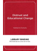 Distrust and Educational Change - 9781682532980-thumb