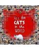 All the Cats in the World - 9781742707976-thumb