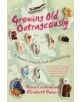 Growing Old Outrageously - 9781743316818-thumb