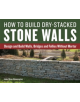 How to Build Dry-Stacked Stone Walls - 9781770857094-thumb