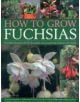 How to Grow Fuchsias - 9781780191393-thumb