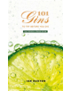 101 Gins To Try Before You Die - 9781780275659-thumb