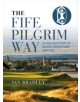 The Fife Pilgrim Way - 9781780275925-thumb