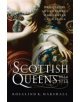 Scottish Queens, 1034-1714 - 9781780275970-thumb