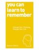 You Can Learn To Remember - 9781780287911-thumb