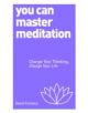 You Can Master Meditation - 9781780287980-thumb