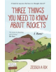 Three Things You Need to Know About Rockets - 9781780723754-thumb