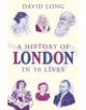 A History of London in 50 Lives - 9781780745701-thumb