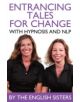 En-trancing Tales for Change with Nlp and Hypnosis by the English Sisters - 9781780922034-thumb