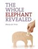 The Whole Elephant Revealed - 9781780990422-thumb