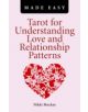 Tarot for Understanding Love and Relationship Patterns MADE EASY - 9781780990934-thumb