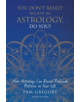 You Don't Really Believe in Astrology, Do You? - 9781781327111-thumb