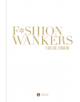 Fashion Wankers - 9781781453827-thumb