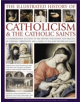 Illustrated History of Catholicism & the Catholic Saints - 9781781460719-thumb