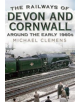 The Railways of Devon and Cornwall Around the Early 1960s - 9781781555392-thumb