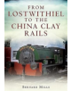 From Lostwithiel to the China Clay Rails - 9781781555422-thumb