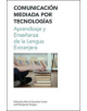 Comunicacion Mediada por Techologia / Technology Mediated Communication - 9781781793589-thumb