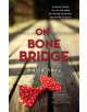 On Bone Bridge - 9781781997925-thumb