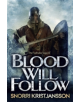 Blood Will Follow - 9781782063384-thumb