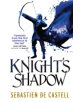 Knight's Shadow - 9781782066781-thumb