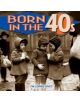 Born in the 40s - 9781782128847-thumb