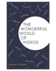 The Wonderful World of Words - 9781782437666-thumb