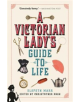 A Victorian Lady's Guide to Life - 9781782438922-thumb