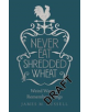 Never Eat Shredded Wheat - 9781782439899-thumb